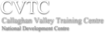 CVTC Callaghan Valley Training Centre